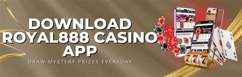 royal888casino app|Download ROYAL888 APP.